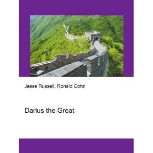  Darius the Great Ronald Cohn Jesse Russell Books