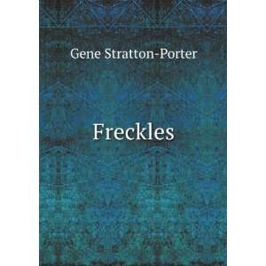  Freckles Gene Stratton Porter Books