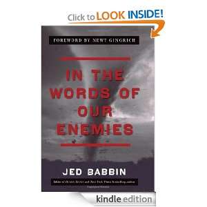 In the Words of Our Enemies Jed Babbin  Kindle Store