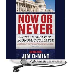   Economic Collapse (Audible Audio Edition) Senator Jim DeMint Books