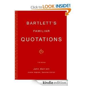 Bartletts Familiar Quotations John Bartlett, Justin Kaplan  