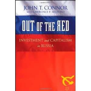   Investment and Capitalism in Russia [Hardcover] John T. Connor Books