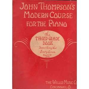   (John Thompsons Modern Course for the Piano) John Thompson Books
