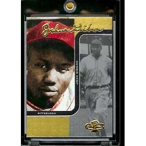  2006 Topps Co Signers Josh Gibson Pittsburgh Crawfords 