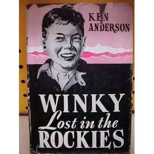  Winky Lost in the Rockies Ken Anderson Books