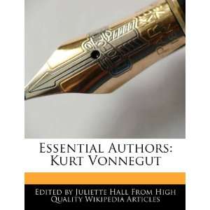  Essential Authors Kurt Vonnegut (9781270807544) Juliette 