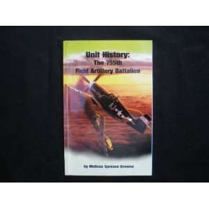   Artillery Battalion (9781598724196) Melissa Sprouse Brown Books