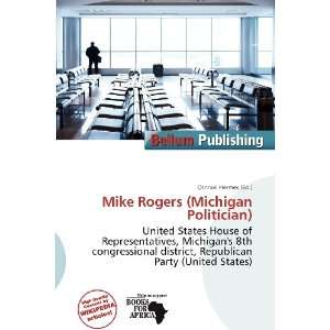  Mike Rogers (Michigan Politician) (9786136799100) Othniel 