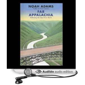   the New River North (Audible Audio Edition) Noah Adams Books