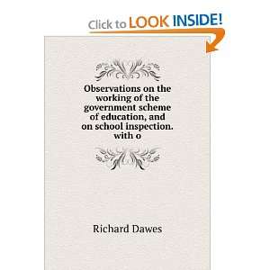   , and on school inspection.with o Richard Dawes  Books