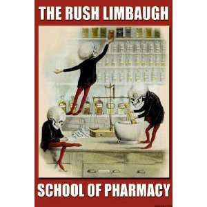  The Rush Limbaugh School of Pharmacy 12x18 Giclee on 