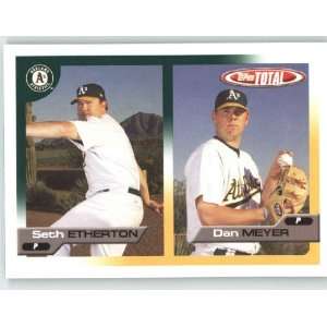  2005 Topps Total #579 Seth Etherton / Dan Meyer   Oakland 