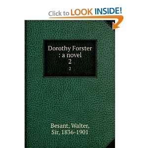   Forster  a novel. 2 Walter, Sir, 1836 1901 Besant  Books