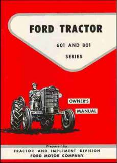 601 801 FORD TRACTOR FACTORY OWNERS GUIDE 1957 1962  