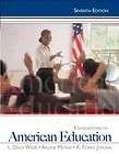 NEW Foundations of American Education   Webb, L. Dean/  