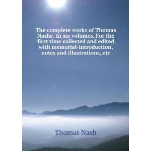  The complete works of Thomas Nashe. In six volumes. For 