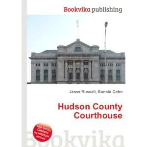  Hudson County Courthouse Ronald Cohn Jesse Russell Books