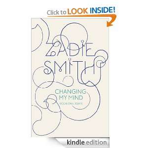   My Mind Occasional Essays Zadie Smith  Kindle Store