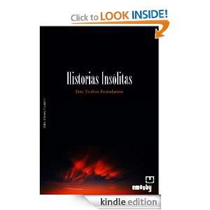Historias Insólitas (Spanish Edition) Eric Verbot Foundation, EMOOBY 