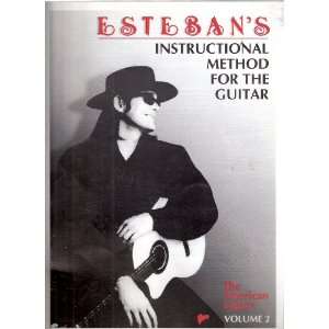  Estebans Instructional Method for the Guitar; The 