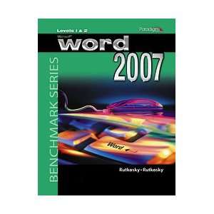  Benchmark Series Microsoft Word 2007 Level 1&2   Windows 