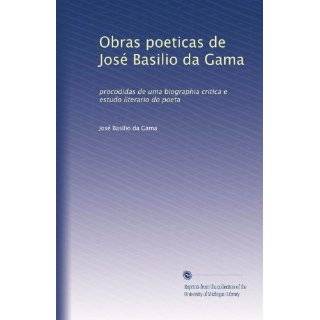 Obras poeticas de José Basilio da Gama procodidas de uma biographia 
