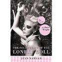 NEW The Secret Life Of The Lonely Doll   Nathan, Jean