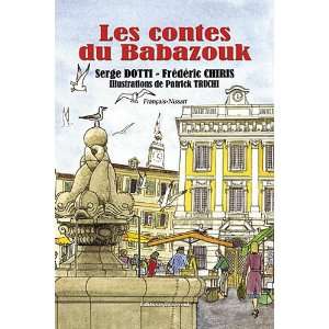   du Babazouk (9782756320397) Serge;Chiris, Frederic Dotti Books