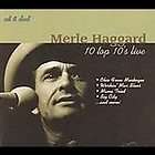 10 Top 10s Live by Merle Haggard (CD &