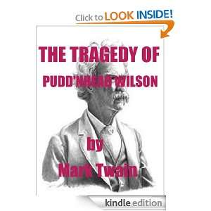 THE TRAGEDY OF PUDDNHEAD WILSON ( Annotated) Mark Twain  