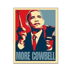  Obama Cowbell Anti obama Large Poster by 