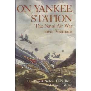  On Yankee Station The Naval Air War Over Vietnam John B 