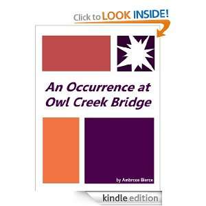 An Occurrence at Owl Creek Bridge  Full Annotated version Ambrose 