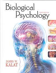 Biological Psychology by James W. Kalat 2008, Hardcover  