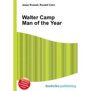  Walter Camp Man of the Year Ronald Cohn Jesse Russell 