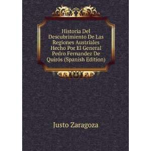   Pedro Fernandez De QuirÃ³s (Spanish Edition) Justo Zaragoza Books