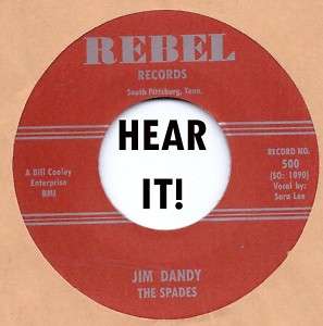 Rockabilly SARA LEE/SPADES Jim Dandy /Hey Hey REBEL  