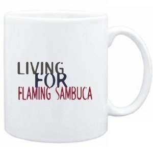   Mug White  living for Flaming Sambuca  Drinks