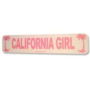  California Girl Aluminum Street Sign