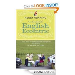 In Search of the English Eccentric Henry Hemming  Kindle 