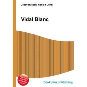 Vidal Blanc [Paperback]